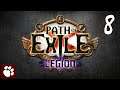 Path of Exile - Legion (Ep. 8 - Speeding Up)