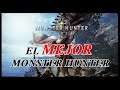 EL MEJOR MONSTER HUNTER