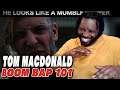 Tom Macdonald "Boom Bap 101" Reaction | OMG ALL THE BARS! THE CHAMP IS HERE!