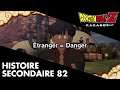 DBZ Kakarot : Histoire secondaire 82 - Étranger = Danger - Gameplay / Walkthrough