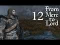 From Merc to Lord | 12 | Let's Play Skyrim