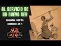 AL SERVICIO DE UN NUEVO REY | Age Of Empires II: DE | Gayamada en DIFICIL | Episodio 4