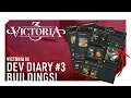 A NATURAL PATH FOR BUILDINGS?? | Victoria 3's Dev Diary #3 - BUILDINGS - HForHavoc