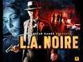 L.A. Noire - 6.Последние дела Отдела Убийств.