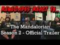 The Mandalorian - Season 2 Official Trailer - Renegades React to...