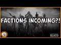 Conquerors Blade FACTIONS COMING SOON?!