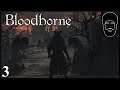 Fear the Saw Spear || Bloodborne Part 3